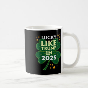 Mug Le Jour de la Saint Patrick A De La Chance Comme T