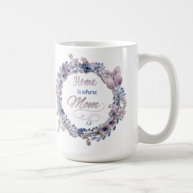 Mug Le jour de mère - "à la maison est où la maman est (Droite)