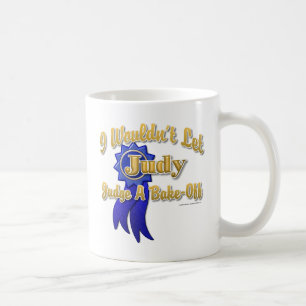 Mug Le juge Judy Font cuire au four-