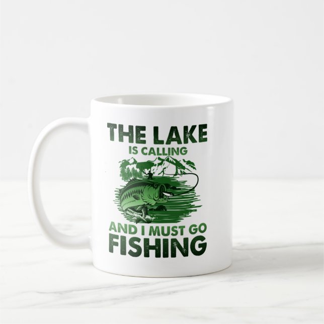 Mug Le Lac Appelle Et Je Dois Aller Pêcher (Gauche)
