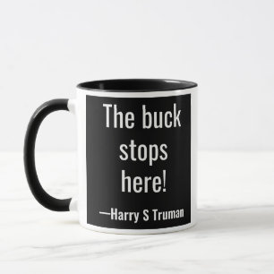 Mug Le mâle s'arrête ici ! Harry S Truman
