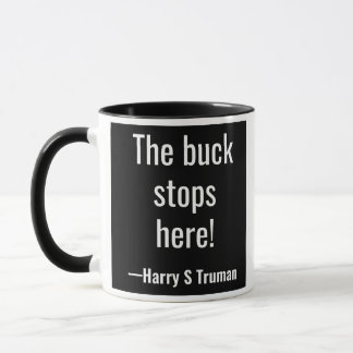 Mug Le mâle s'arrête ici ! Harry S Truman