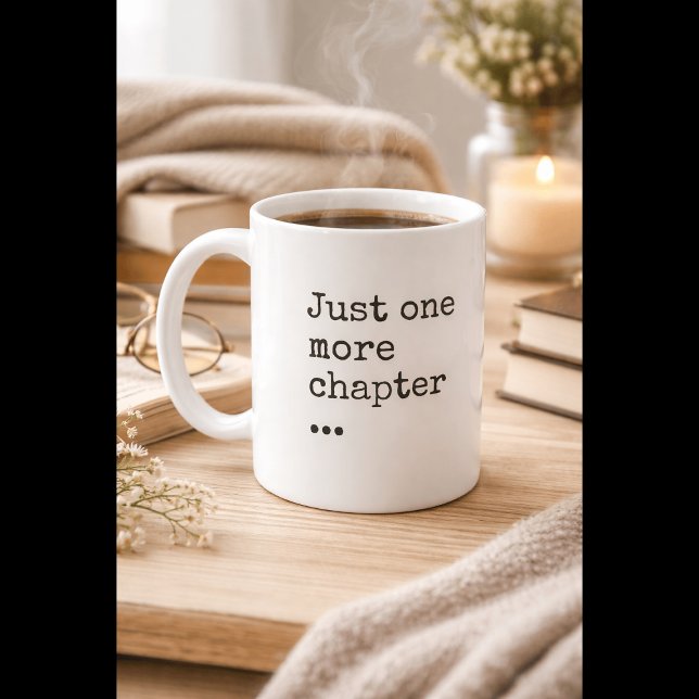 Mug Le mantra de Lover : juste un chapitre de plus (Créateur téléchargé)