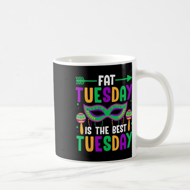 Mug Le Mardi gras Est Le Meilleur Mardi (Droite)