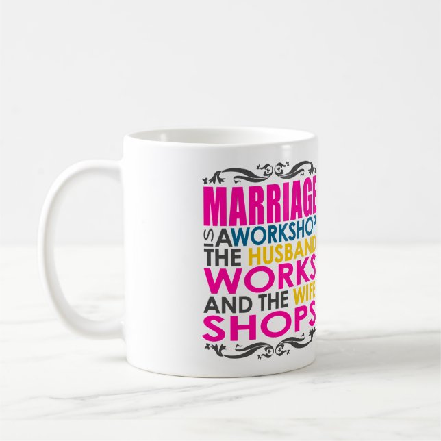 Mug Le mariage est un atelier, travaux de mari, (Gauche)