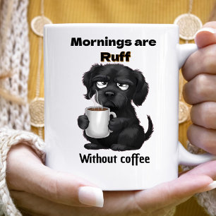 Mug Le matin sont Ruff sans café animal de compagnie c