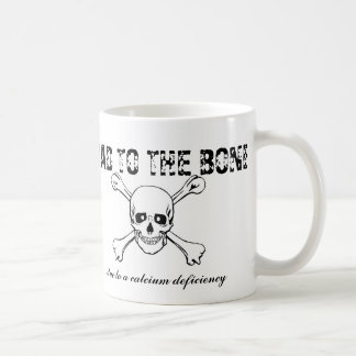 Mug Le mauvais à l'os… dû à une insuffisance de