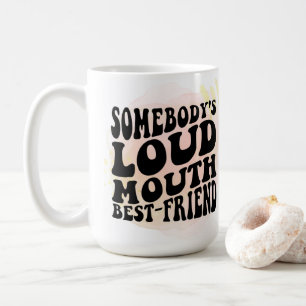 Mug Le meilleur ami de la bouche de quelqu'un