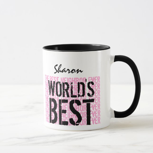Mug Le meilleur cadeau nommé fait sur commande voisin (Droite)