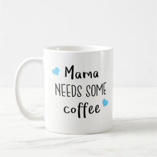 Mug Le meilleur cadeau pour la maman - maman Needs