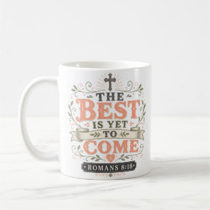 Mug Le Meilleur Est À Venir Citation Motivante