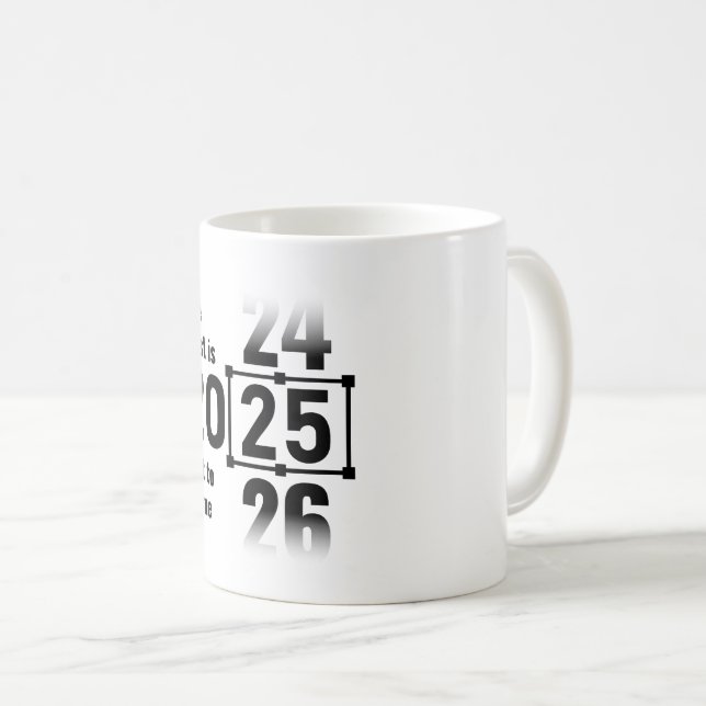 Mug Le meilleur est encore à venir 2025 (Devant droit)