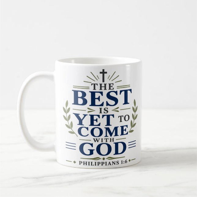 Mug Le Meilleur Est Encore À Venir Avec Dieu Citation  (Gauche)