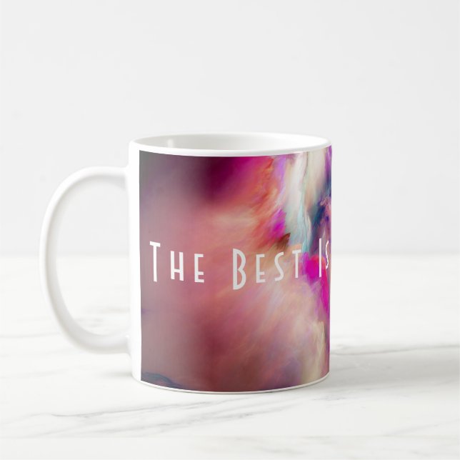 Mug Le Meilleur Est Ici Pour Rester (Gauche)