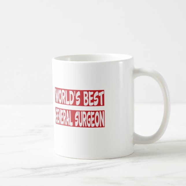 Mug Le meilleur Général Surgeon du monde (Droite)