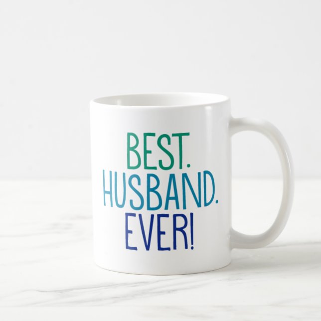 Mug Le meilleur. Mari. Jamais ! (Droite)
