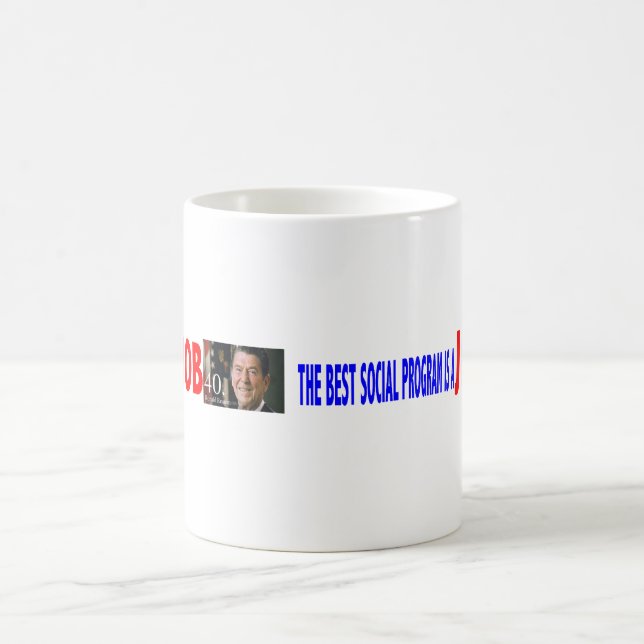 MUG LE MEILLEUR PROGRAMME SOCIAL EST UN TRAVAIL (Centre)