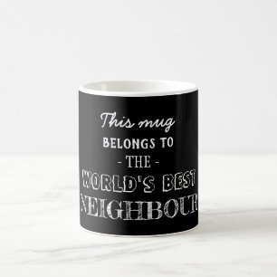 Mug Le meilleur voisin est ici