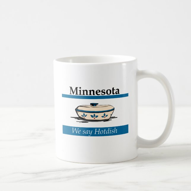 Mug Le Minnesota : Nous disons Hotdish (Droite)