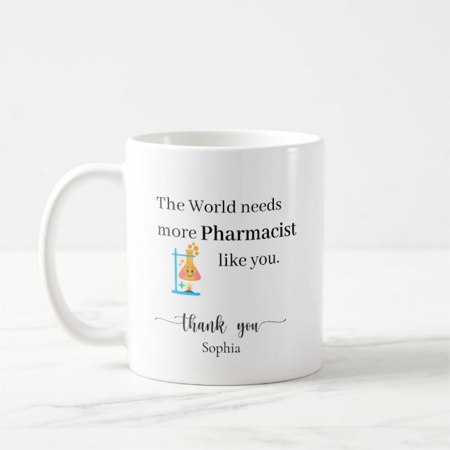Mug Le Monde a Besoin de Plus de Pharmaciens Comme Vou (Gauche)