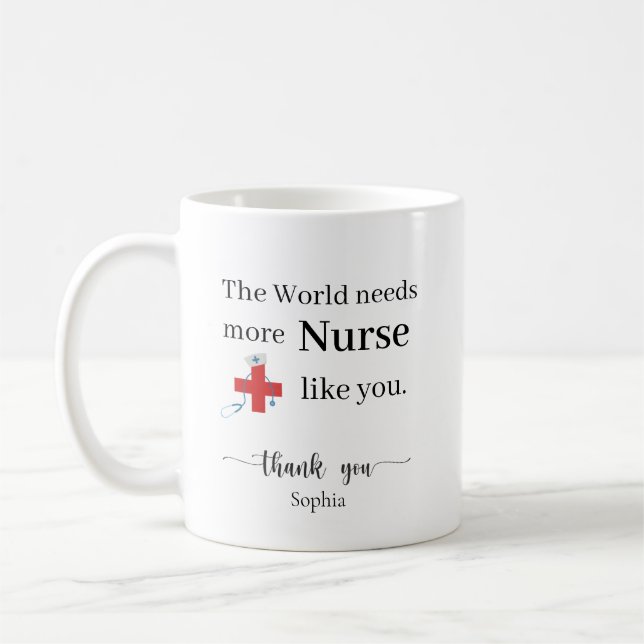 Mug Le Monde a Besoin de Plus d'Infirmières Comme Vous (Gauche)