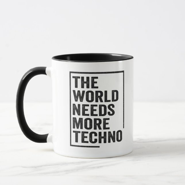 Mug Le monde a besoin de plus Techno amateurs House Mu (Gauche)