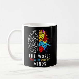 Mug Le Monde A Besoin De Toutes Sortes D'Esprit Autism