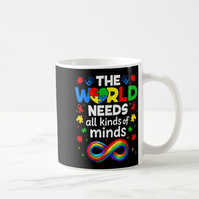 Mug Le Monde a Besoin de Toutes Sortes d'Esprits Sensi (Droite)