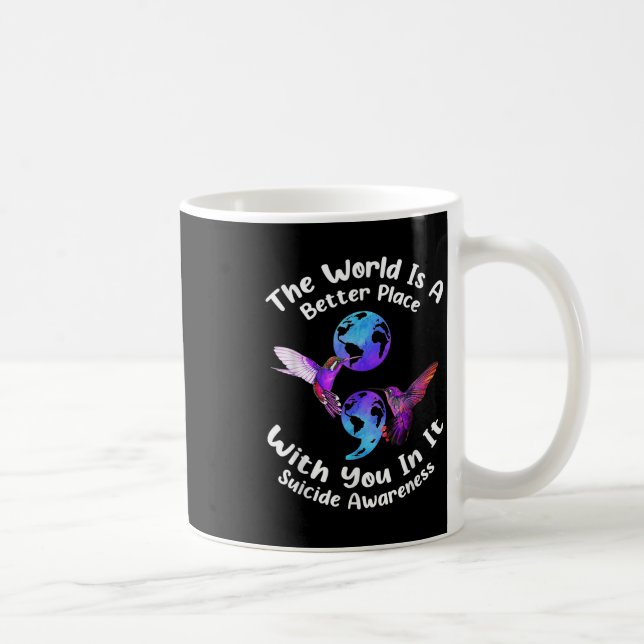 Mug Le monde est un meilleur endroit avec vous dedans  (Droite)