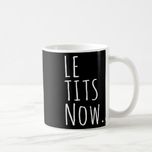 Mug Le Now Shirt - Let It Snow Shirt Avec Humour