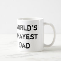 Le papa d'Okayest du monde, prennent 2