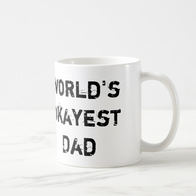 Mug Le papa d'Okayest du monde, prennent 2 (Droite)