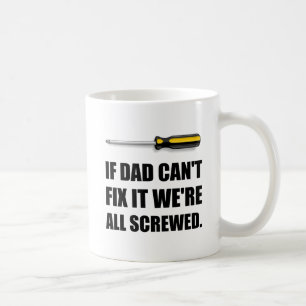 Mug Le papa ne peut pas fixer tout le père drôle vis