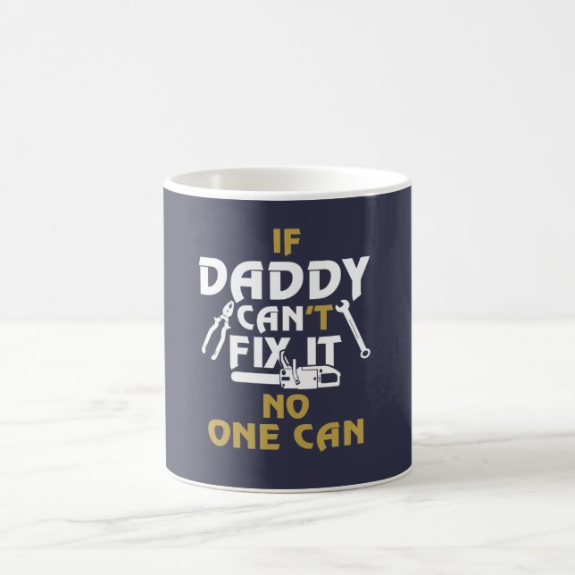 MUG LE PAPA PEUT LE FIXER ! (Centre)