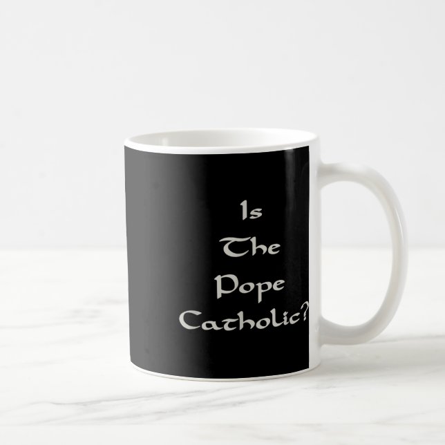 Mug Le pape est-il catholique - Drôle  (Droite)