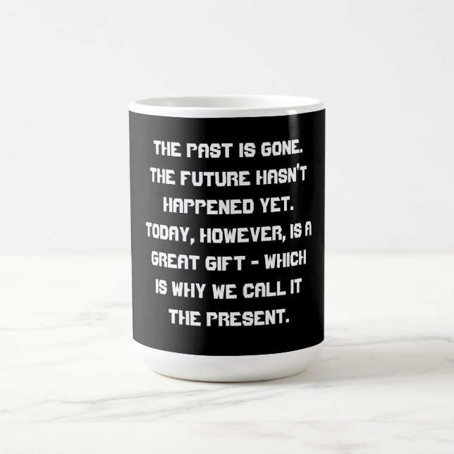 Mug Le passé est allé ..... (Centre)