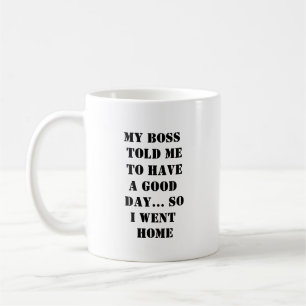 Mug Le Patron A Dit Que La Musique Du Bon Jour