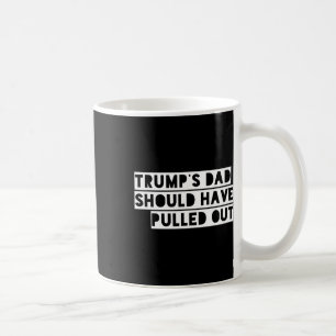 Mug Le père de Trump aurait dû se retirer