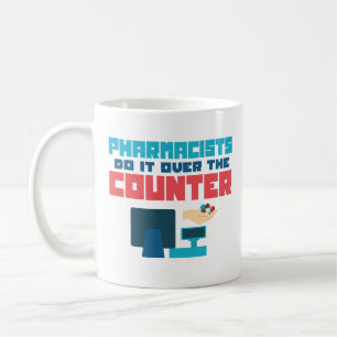 Mug Le pharmacien le font au-dessus de la contre-