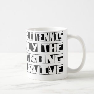 Mug Le ping-pong survivent