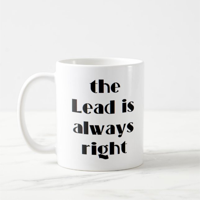 Mug le plomb est toujours correct (Gauche)