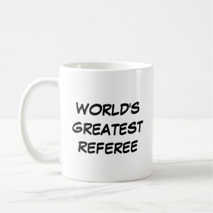 Mug "Le plus grand arbitre du monde"