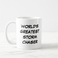 Mug "Le plus grand chasseur de tempête du monde"