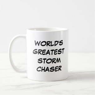 Mug "Le plus grand chasseur de tempête du monde"