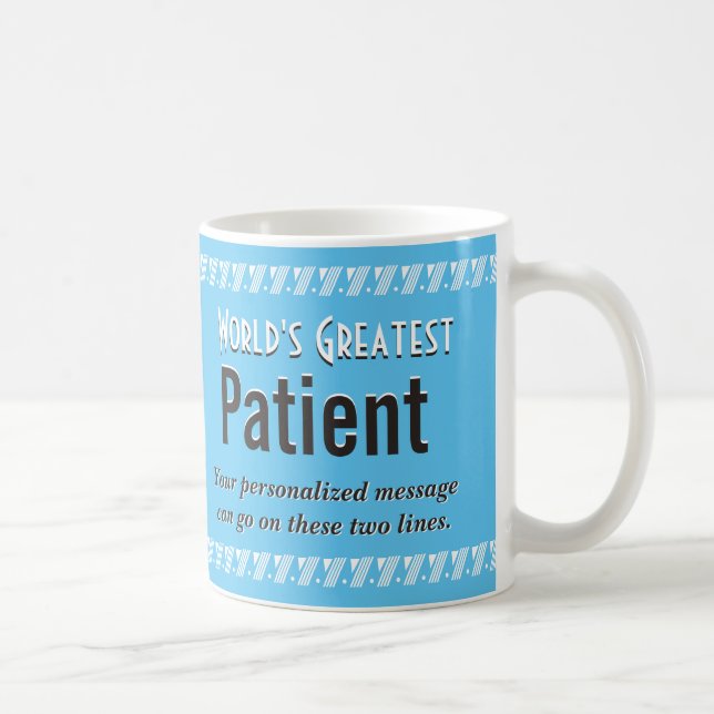 Mug Le plus grand patient du monde (Droite)