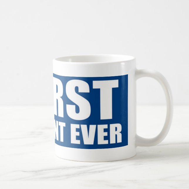Mug Le plus mauvais Président Ever (Droite)