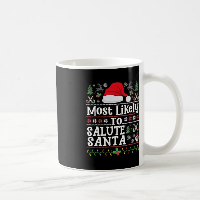 Mug Le plus susceptible de saluer Père Noël- le bras d (Droite)