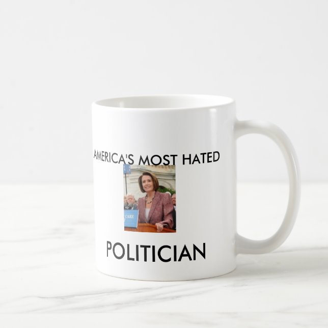 MUG LE POLITICIEN LE PLUS DÉTESTÉ DE L'AMÉRIQUE (Droite)