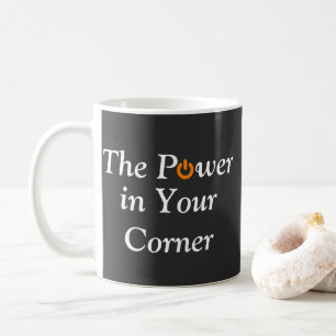 Mug Le pouvoir dans votre coin, faisons cette affaire