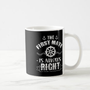 Mug Le Premier Officier a Toujours Raison Navire Batea